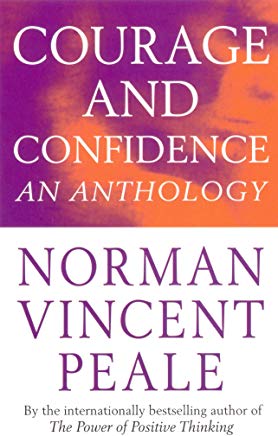 Courage And Confidence An Anthology PB - Norman Vincent Peale
